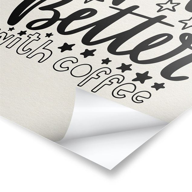 Poster citation - life Is Better With Coffee