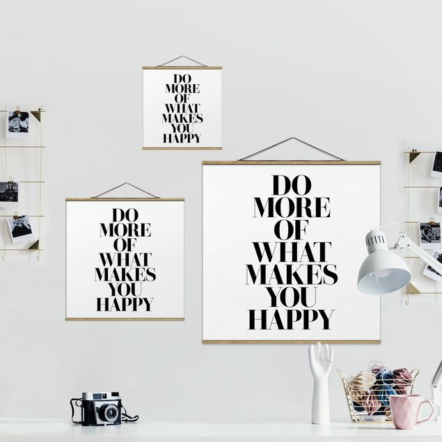 Tableaux muraux Do More Of What Makes You Happy
