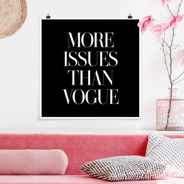 Posters en noir et blanc More Issues Than Vogue
