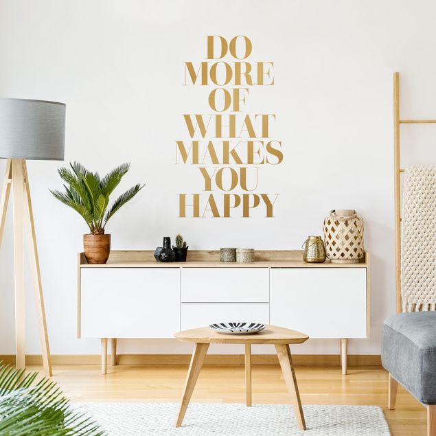 Sticker mural - Do More Of What Makes You Happy