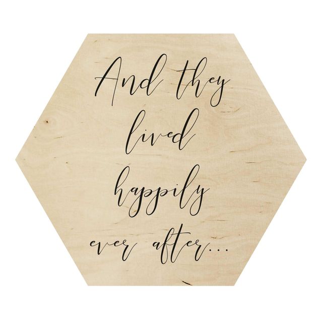 Hexagone en bois - And They Lived Happily Ever After