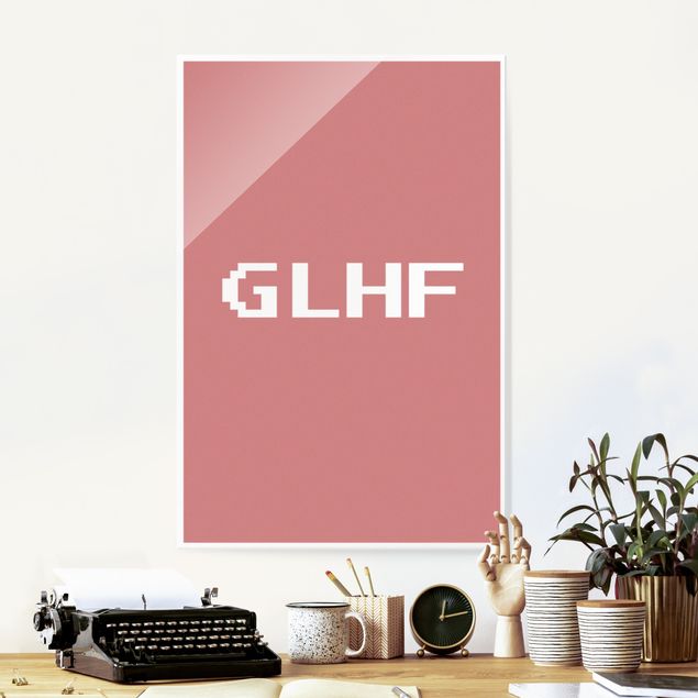 Tableaux en verre citations Gaming Abbreviation GLHF