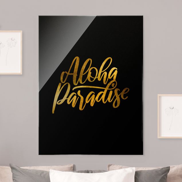 Tableaux en verre citations Or - Aloha Paradise sur noir