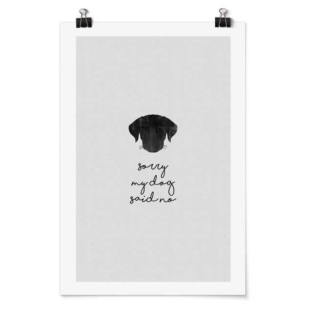 Tableau animaux Pet Quote Sorry My Dog Said No