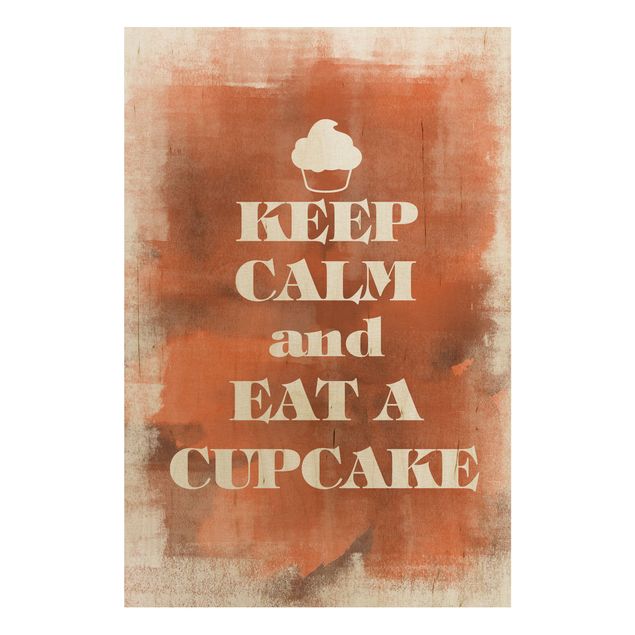 Tableaux en bois avec citations No.EV71 Keep Calm And Eat A Cupcake