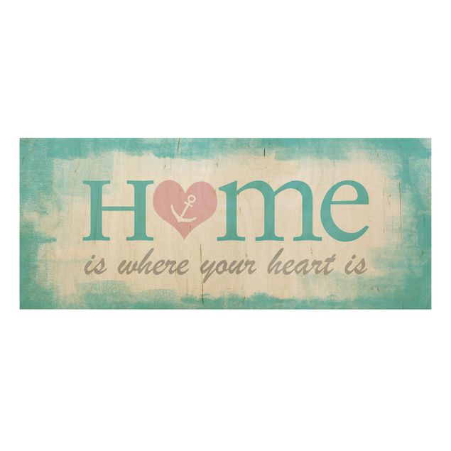 Tableaux en bois avec citations No.YK33 Home Is Where Your Heart Is