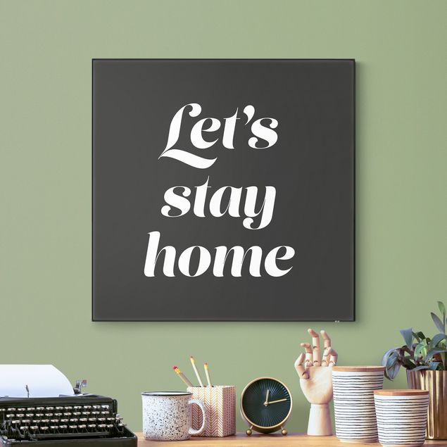Tableau citation Let's stay home typographie