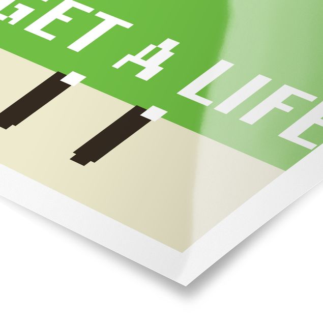 Posters muraux Pixel Text Get A Life In Green