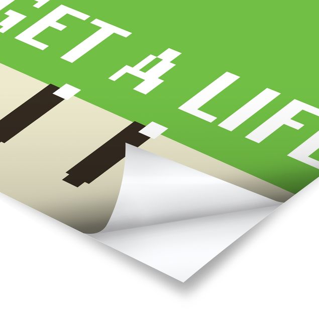 Poster reproduction - Pixel Text Get A Life In Green