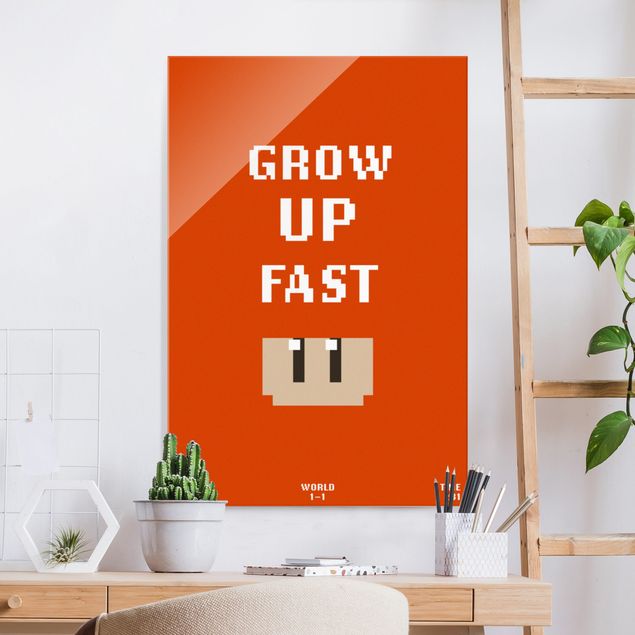 Tableaux en verre citations Video Game Grow Up Fast In Red