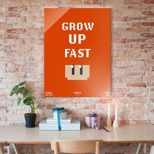 Tableaux en verre citations Video Game Grow Up Fast In Red