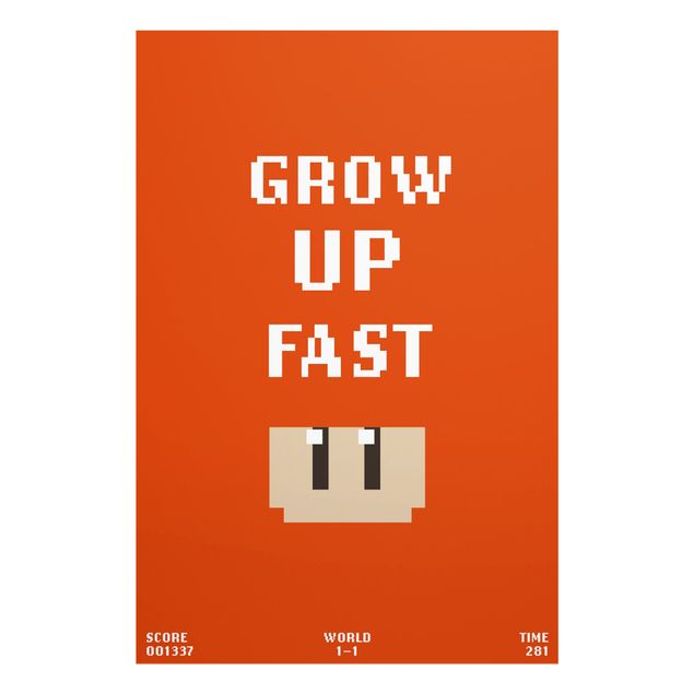 Tableaux muraux Video Game Grow Up Fast In Red