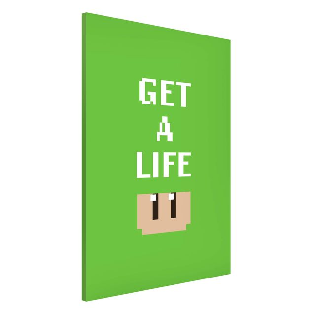 Tableaux magnétiques avec citations Video Game Text Get A Life In Green