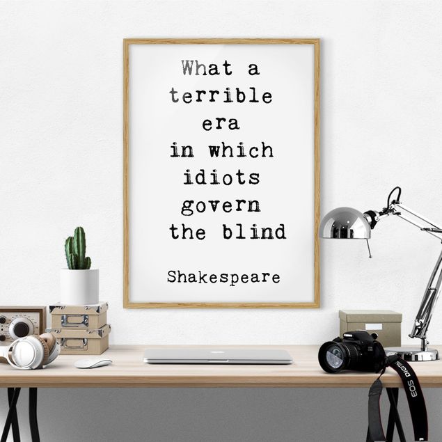 Tableaux encadrés noir et blanc What A Terrible Era Shakespeare